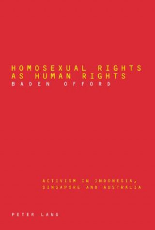 Kniha Homosexual Rights as Human Rights Assoc Prof. Baden Offord