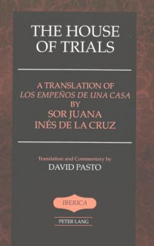 Könyv House of Trials Sor Juana Inés de la Cruz