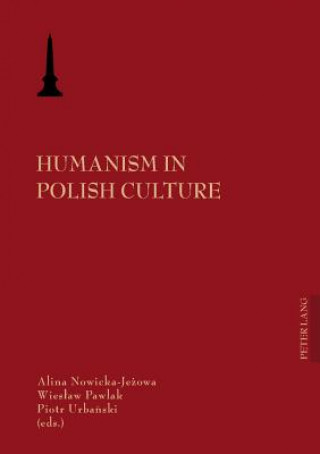 Kniha Humanism in Polish Culture Alina Nowicka-Jezowa