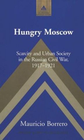 Könyv Hungry Moscow Mauricio Borrero