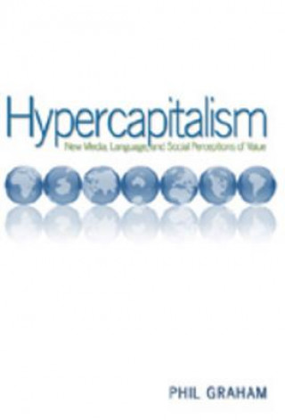 Kniha Hypercapitalism Phil Graham