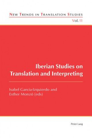 Carte Iberian Studies on Translation and Interpreting Isabel García-Izquierdo