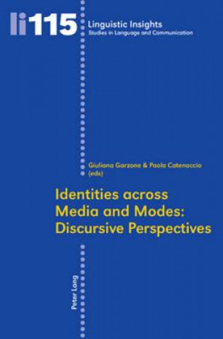 Carte Identities across Media and Modes: Discursive Perspectives Giuliana Garzone