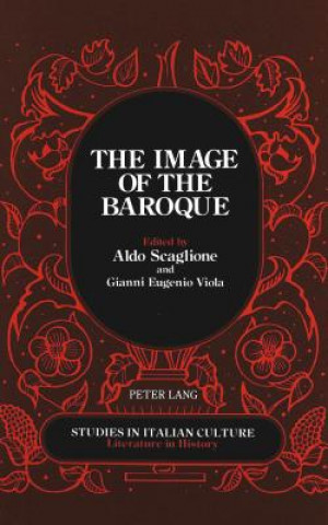 Kniha Image of the Baroque Aldo Scaglione