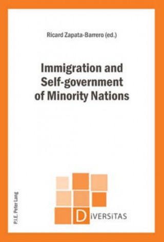 Kniha Immigration and Self-government of Minority Nations Ricard Zapata-Barrero