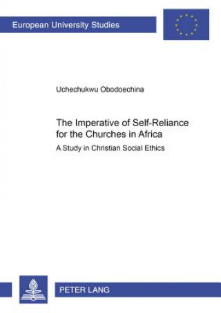 Książka Imperative of Self-reliance for the Churches in Africa Uchechukwu Obodoechina