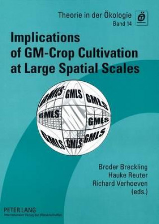 Buch Implications of GM-Crop Cultivation at Large Spatial Scales Broder Breckling