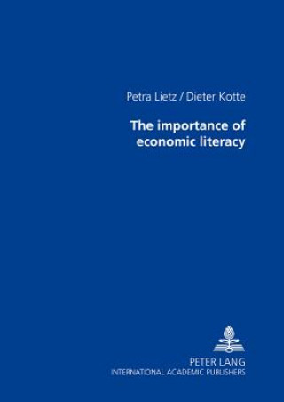 Kniha Importance of Economic Literacy Petra Lietz