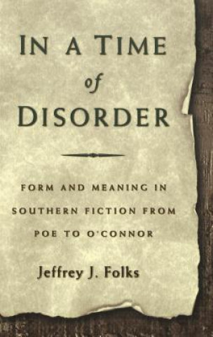 Knjiga In a Time of Disorder Jeffrey J. Folks