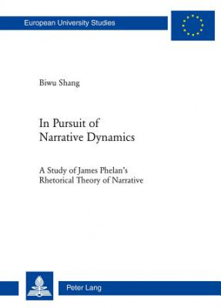 Könyv In Pursuit of Narrative Dynamics Biwu Shang