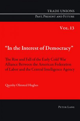 Carte "In the Interest of Democracy" Quenby Olmsted Hughes