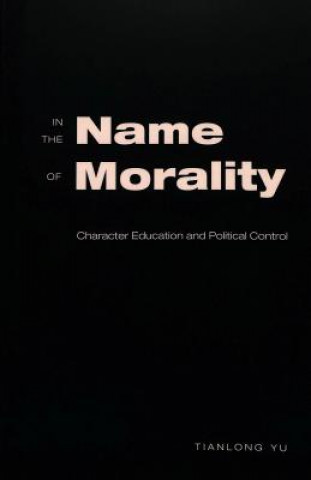 Carte In the Name of Morality Tianlong Yu