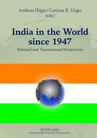 Carte India in the World since 1947 Andreas Hilger