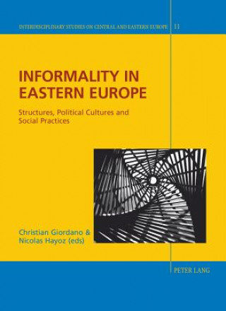 Kniha Informality in Eastern Europe Christian Giordano