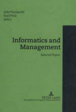 Kniha Informatics and Management Joze Florjancic