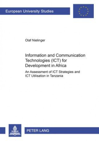 Kniha Information and Communication Technologies (ICT) for Development in Africa Olaf Nielinger