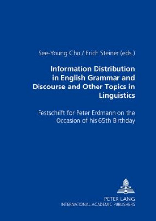 Carte Information Distribution in English Grammar and Discourse and Other Topics in Linguistics See-Young Cho