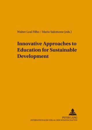 Libro Innovative Approaches to Education for Sustainable Development Walter Leal Filho