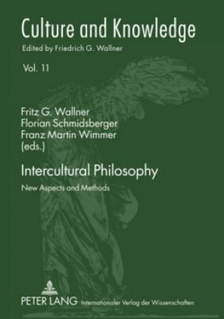 Kniha Intercultural Philosophy Fritz G. Wallner