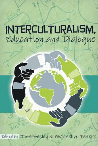 Kniha Interculturalism, Education and Dialogue Tina Besley
