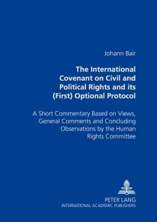 Könyv International Covenant on Civil and Political Rights and Its (First) Optional Protocol Johann Bair