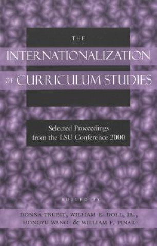 Könyv Internationalization of Curriculum Studies Donna Trueit