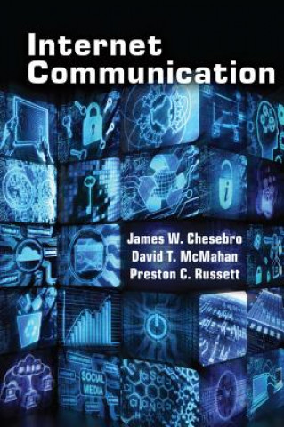Kniha Internet Communication James W. Chesebro