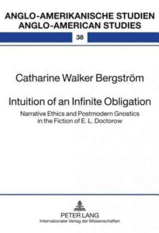 Kniha Intuition of an Infinite Obligation Catharine Walker Bergstroem