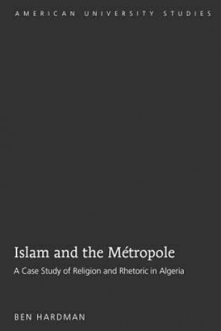 Kniha Islam and the Metropole Ben Hardman