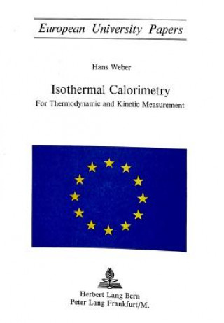 Knjiga Isothermal Calorimetry Hans Weber