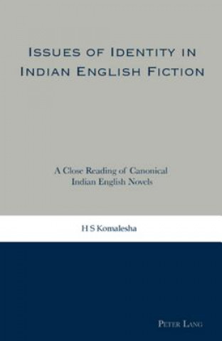 Kniha Issues of Identity in Indian English Fiction H S Komalesha