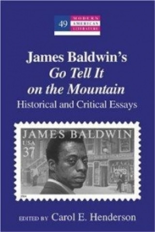 Könyv James Baldwin's Go Tell it on the Mountain Carol E. Henderson