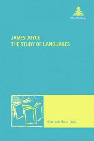 Könyv James Joyce: The Study of Languages Dirk Van Hulle