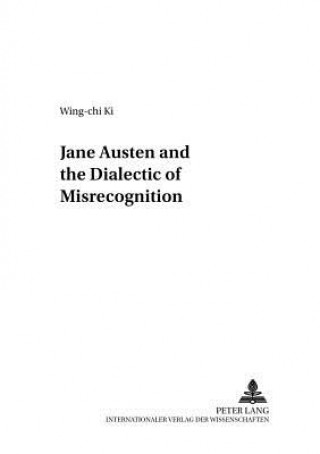 Carte Jane Austen and the Dialectic of Misrecognition Wing-chi Ki
