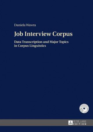 Könyv Job Interview Corpus Daniela Wawra