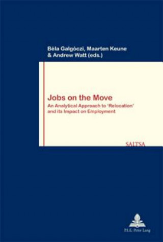 Könyv Jobs on the Move Béla Galgóczi