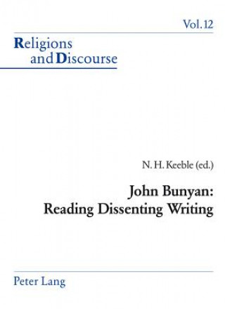 Knjiga John Bunyan: Reading Dissenting Writing Neil Keeble