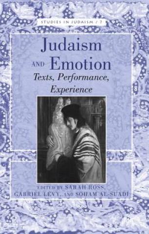 Könyv Judaism and Emotion Sarah Ross