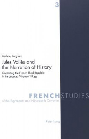 Kniha Jules Valles and the Narration of History Rachel Langford