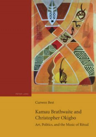 Kniha Kamau Brathwaite and Christopher Okigbo Curwen Best