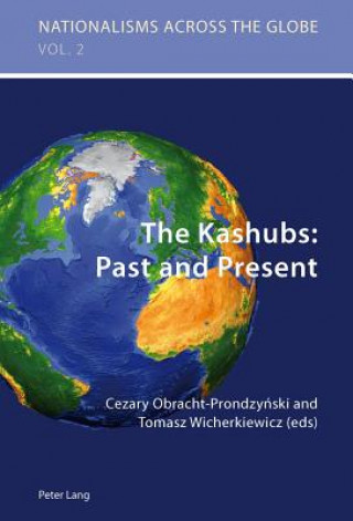 Kniha Kashubs: Past and Present Cezary Obracht-Prondzynski