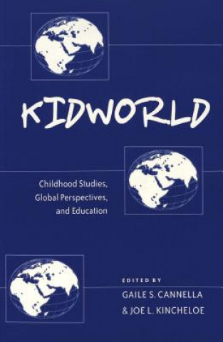 Livre Kidworld Gaile S. Cannella