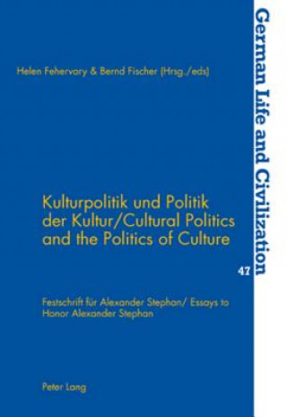 Carte Kulturpolitik Und Politik Der Kultur Cultural Politics and the Politics of Culture Helen Fehervary