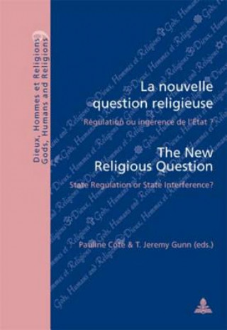 Kniha Nouvelle Question Religieuse the New Religious Question Pauline Côté
