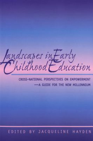 Kniha Landscapes in Early Childhood Education Jacqueline Hayden
