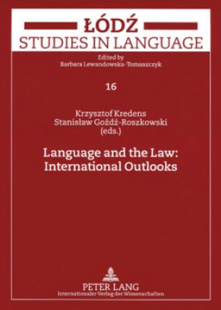 Carte Language and the Law: International Outlooks Krzysztof Kredens