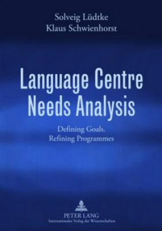 Knjiga Language Centre Needs Analysis Solveig Luedtke