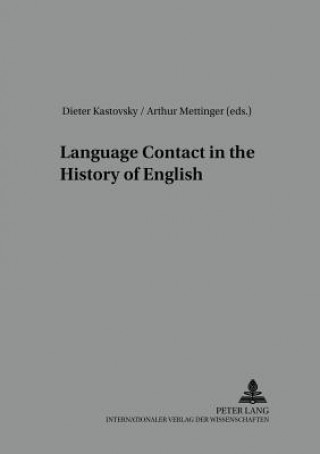 Kniha Language Contact in the History of English Dieter Kastovsky