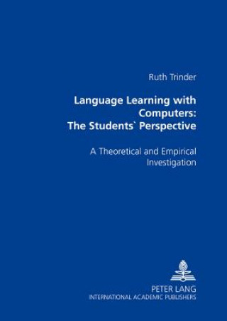 Kniha Language Learning with Computers: The Students' Perspective Ruth Trinder