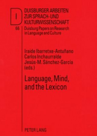 Kniha Language, Mind, and the Lexicon Iraide Ibarretxe-Antu?ano